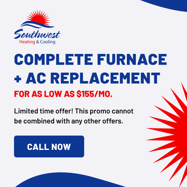 Ad for complete furnace and AC replacement starting at $155/month